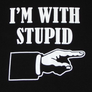 I'm with Stupid